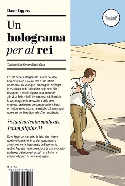 HOLOGRAMA PER AL REI, UN | 9788494049088 | EGGERS, DAVE