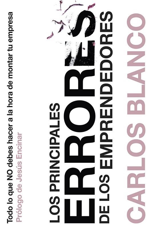 PRINCIPALES ERRORES DE LOS EMPRENDEDORES, LOS | 9788498753042 | CARLOS BLANCO VÁZQUEZ