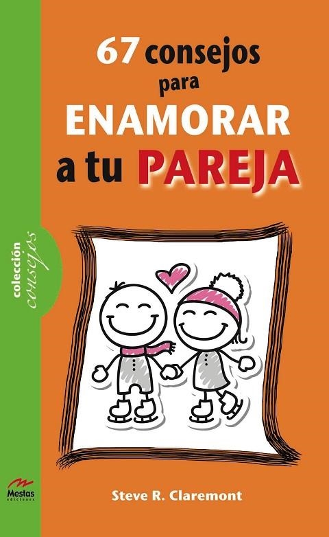 67 CONSEJOS PARA ENAMORAR A TU PAREJA | 9788492892419 | CLAREMONT, STEVE R.