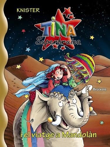 TINA SUPERBRUIXA I EL VIATGE A MANDOLAN | 9788499060880 | KNISTER