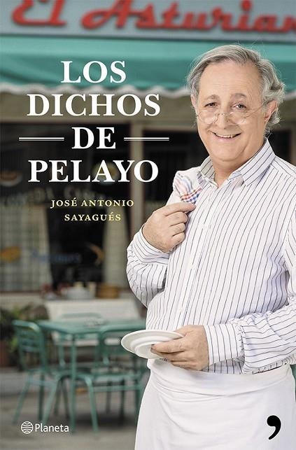 DICHOS DE PELAYO, LOS | 9788408119913 | JOSÉ ANTONIO SAYAGUÉS