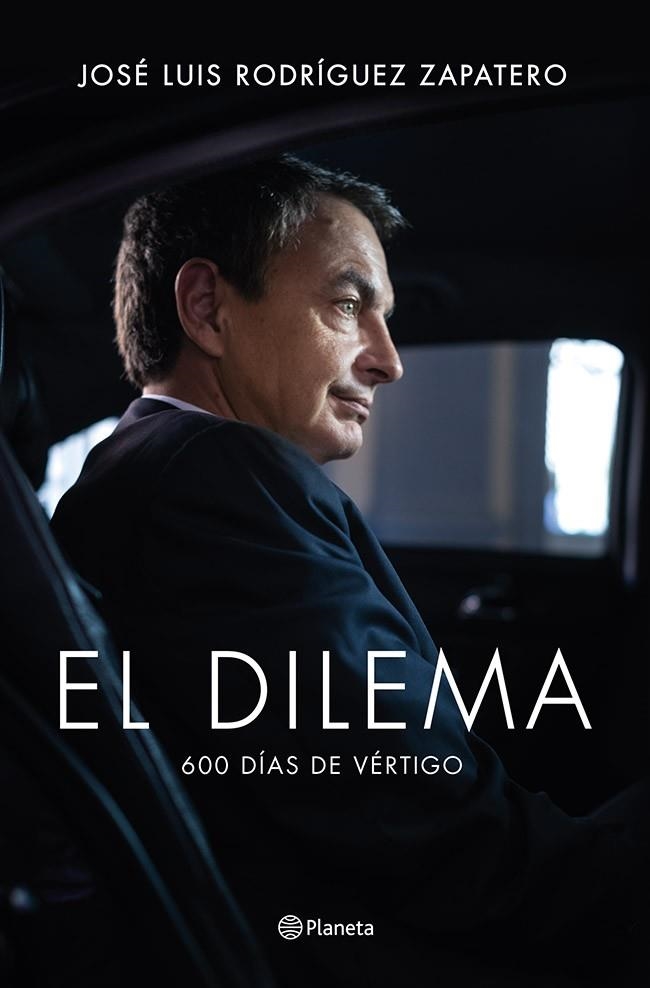 DILEMA, EL | 9788408122777 | RODRÍGUEZ ZAPATERO, JOSE LUIS