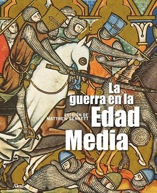 GUERRA EN LA EDAD MEDIA, LA | 9788446031079 | BENNETT, MATTHEW