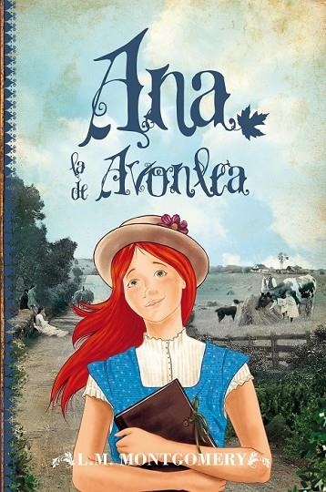 ANA, LA DE AVONLEA | 9788415943150 | MONTGOMERY, LUCY MAUD