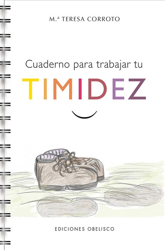 CUADERNO PARA TRABAJAR TU TIMIDEZ | 9788415968108 | CORROTO GARCIA, MAITE