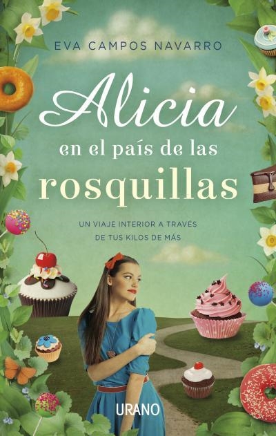 ALICIA EN EL PAÍS DE LAS ROSQUILLAS | 9788479538613 | CAMPOS, EVA