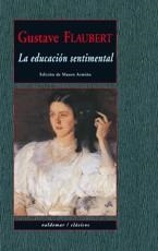 EDUCACIÓN SENTIMENTAL, LA | 9788477027577 | FLAUBERT, GUSTAVE