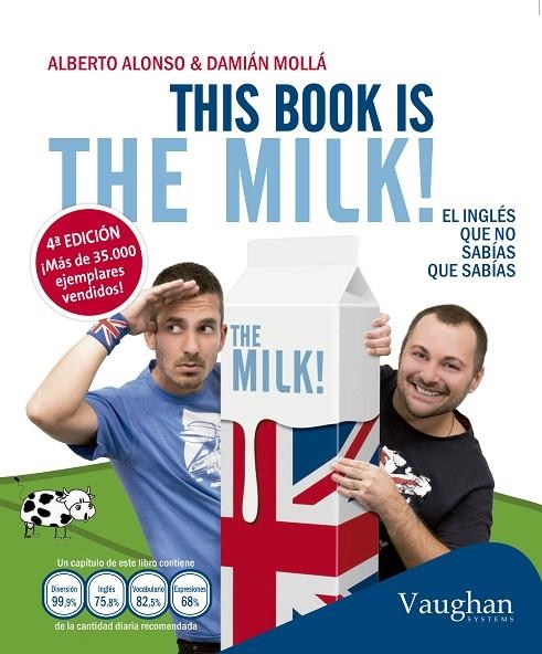 THIS BOOK IS THE MILK | 9788415978961 | VAUGHAN