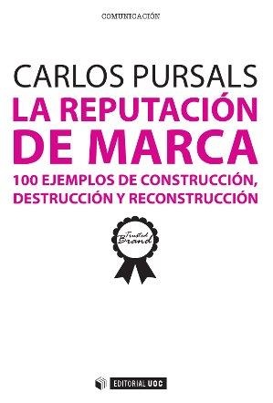 REPUTACION DE MARCA, LA | 9788490297629 | PURSALS, CARLOS