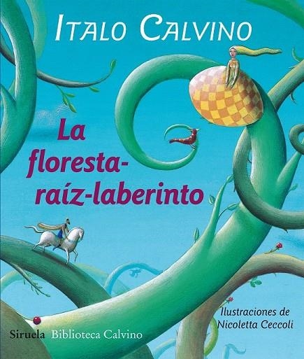 FLORESTA-RAÍZ-LABERINTO, LA | 9788415803478 | CALVINO, ITALO