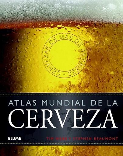 ATLAS MUNDIAL DE LA CERVEZA | 9788415317357 | WEBB, TIM / BEAUMONT, STEPHEN