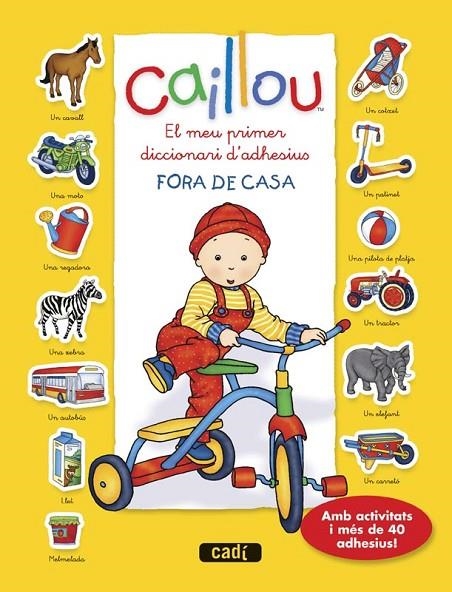 FORA DE CASA CAILLOU | 9788447461448 | AAVV