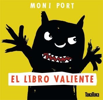 LIBRO VALIENTE, EL | 9788416003013 | PORT, MONI