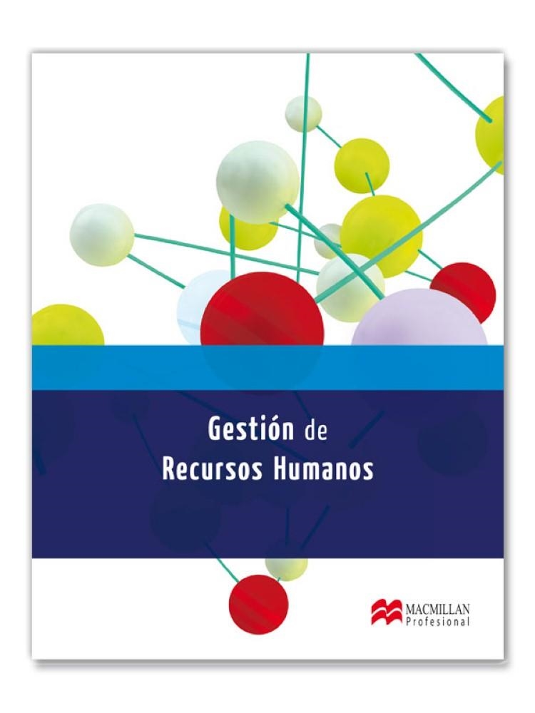 GESTION DE RECURSOS HUMANOS | 9788415656739 | IGLESIAS PRADA, MIGUEL ANGEL/TEJEDO SANZ, JAVIER