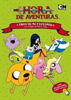 HORA DE AVENTURAS LOS AMIGOS DE FINN Y JAKE | 9788437224961 | AAVV