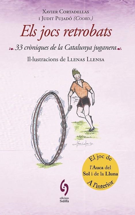 JOCS RETROBATS, ELS (COORDINADORS XAVIER CORTADELLAS I JUDIT PUJADO) | 9788493874353 | ESPASA, MARINA/FITÉ, MARCEL/LARA, JORDI/LLAVINA, JORDI/PUJOL COLL, JOSEP/PUNSODA, ANNA/ROIG, SEBASTI