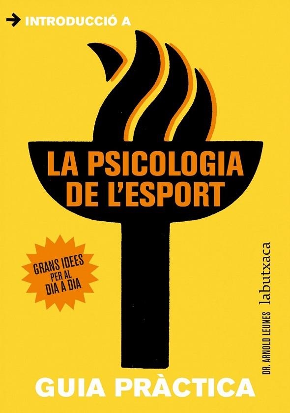 PSICOLOGIA DE L'ESPORT, LA | 9788499307053 | LEUNES, ARNOLD