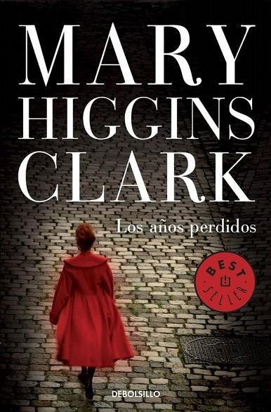 AÑOS PERDIDOS, LOS | 9788490326343 | HIGGINS CLARK, MARY