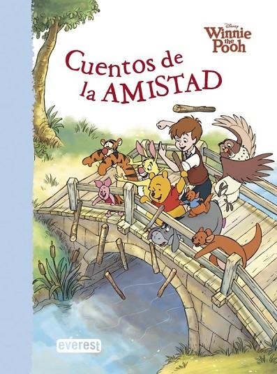 WINNIE THE POOH. CUENTOS DE LA AMISTAD | 9788444134123 | WALT DISNEY COMPANY