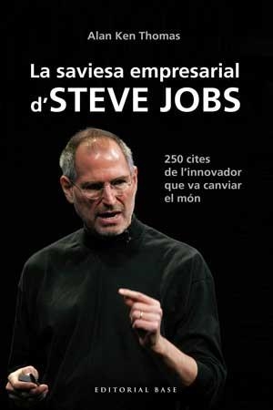 SAVIESA EMPRESARIAL D'STEVE JOBS, LA | 9788415267539 | THOMAS, ALAN KEN