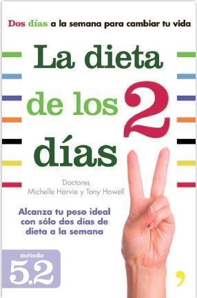 DIETA DE LOS 2 DIAS, LA | 9788499983691 | HARVIE, MICHELLE / HOWELL, TONY