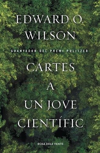 CARTES A UN JOVE CIENTIFIC | 9788415961024 | WILSON, EDWARD O.