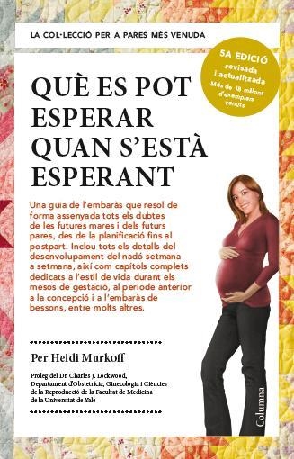 QUE ES POT ESPERAR QUAN S'ESTA ESPERANT | 9788466418232 | MURKOFF, HEIDI