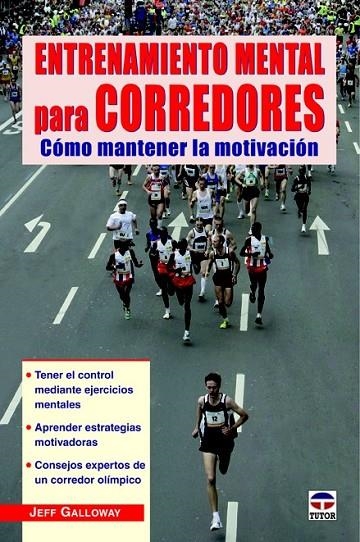 ENTRENAMIENTO MENTAL PARA CORREDORES | 9788479029630 | GALLOWAY, JEFF