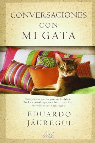 CONVERSACIONES CON MI GATA | 9788415420545 | JAUREGUI,EDUARDO