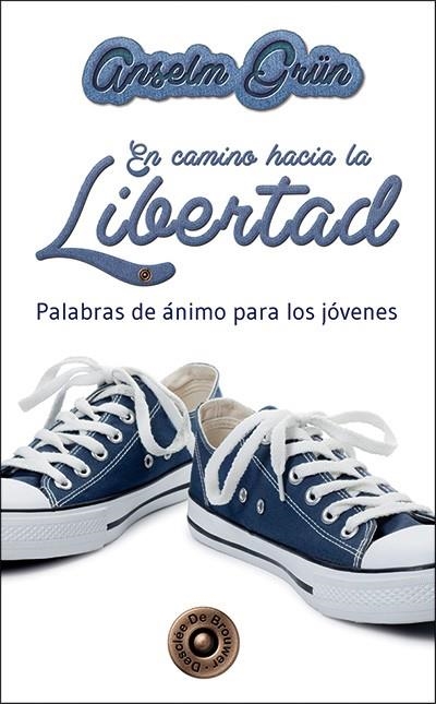 EN CAMINO HACIA LA LIBERTAD | 9788433026866 | GRÜN, ANSELM