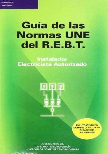 GUIA DE LAS NORMAS UNE DEL R.E.B.T | 9788428329620 | MORENO, JOSE