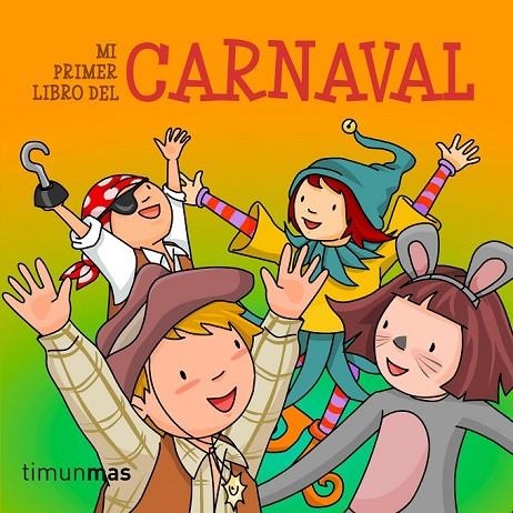 MI PRIMER LIBRO DE CARNAVAL | 9788408113089 | AUTORES VARIOS