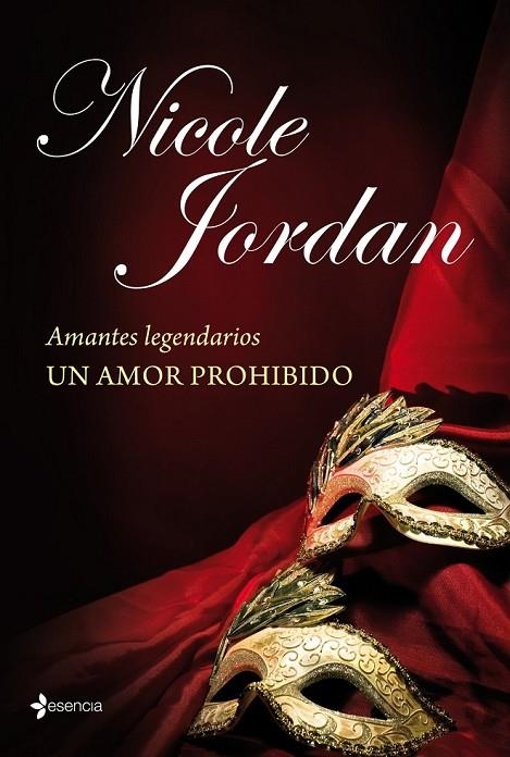 AMANTES LEGENDARIOS. UN AMOR PROHIBIDO | 9788408114031 | NICOLE JORDAN