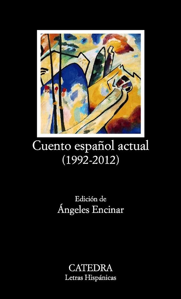 CUENTO ESPAÑOL ACTUAL (1992-2012) | 9788437632209 | VVAA / EDICION DE ANGELES ENCINAR