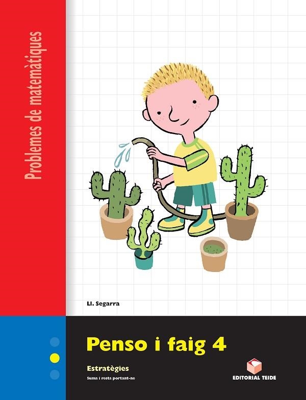 PENSO I FAIG 4 PROBLEMES DE MATEMATIQUES ESTRATEGIES | 9788430705313 | SEGARRA NEIRA, LLUIS (1948- )