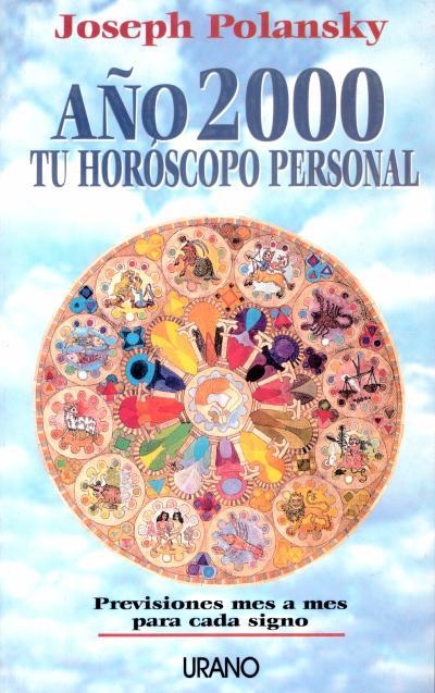 HOROSCOPO AÑO 2000 TU HOROSCOPO PERSONAL | 9788479533359 | POLANSKY, JOSEPH