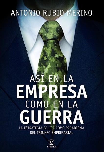 ASÍ EN LA EMPRESA COMO EN LA GUERRA | 9788467040678 | ANTONIO RUBIO