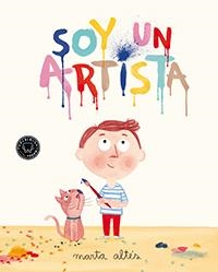 SOY UN ARTISTA | 9788494167607 | ALTÉS, MARTA