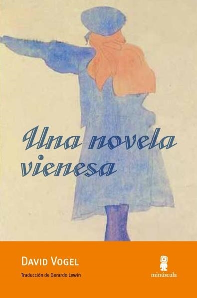 NOVELA VIENESA, UNA | 9788494145704 | VOGEL, DAVID