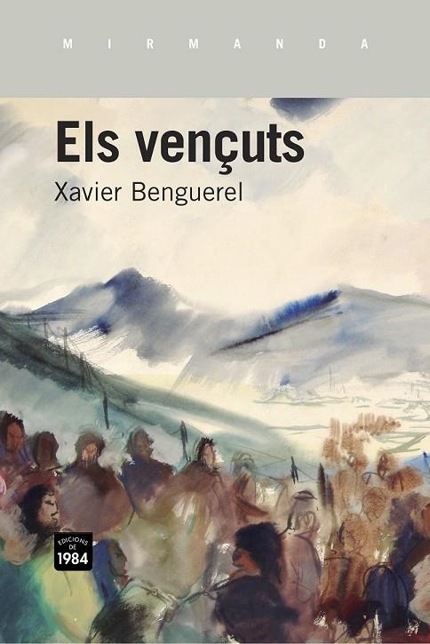 ELS VENÇUTS | 9788415835257 | BENGUEREL I LLOBET, XAVIER