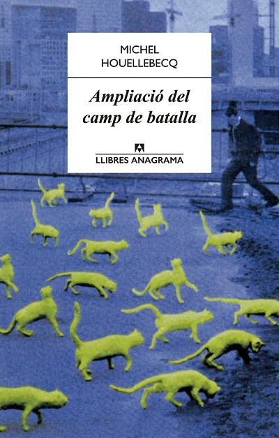 AMPLIACIÓ DEL CAMP DE BATALLA | 9788433915092 | HOUELLEBECQ, MICHEL