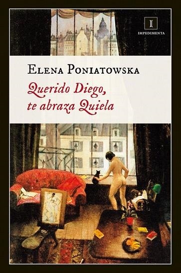 QUERIDO DIEGO TE ABRAZA QUIELA | 9788415979203 | PONIATOWSKA, ELENA