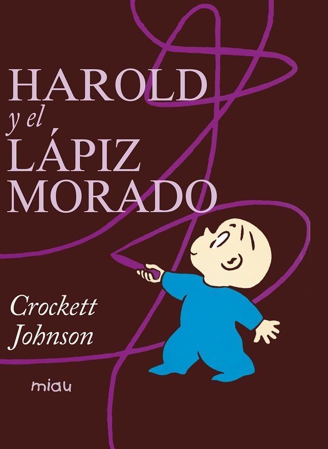 HAROLD Y EL LAPIZ MORADO | 9788415116226 | JOHNSON, CROCKETT