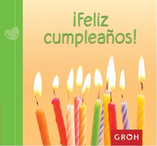 FELIZ CUMPLEAÑOS ! | 9788490680193 | GROH