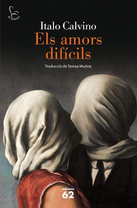 AMORS DIFÍCILS, ELS | 9788429772357 | ITALO CALVINO