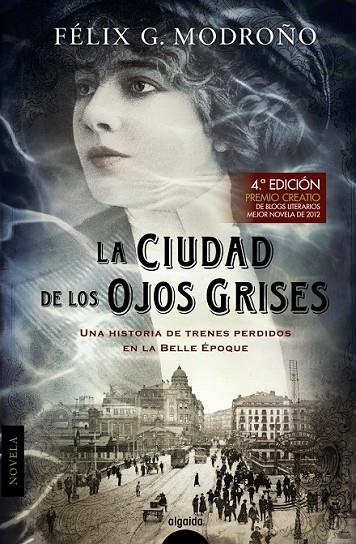 CIUDAD DE LOS OJOS GRISES, LA | 9788498777512 | G. MODROÑO, FÉLIX