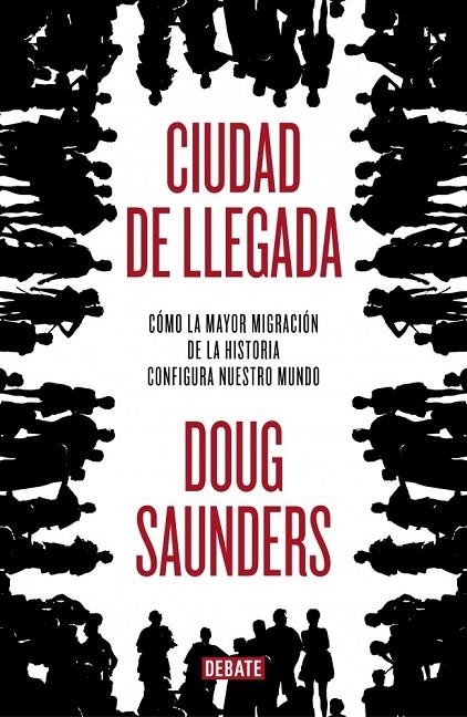 CIUDAD DE LLEGADA | 9788499921228 | SAUNDERS,DOUG