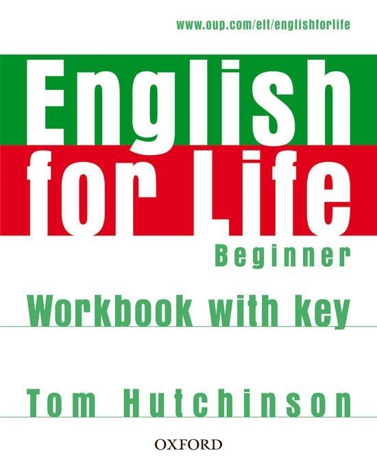 ENGLISH FOR LIFE BEGINNER WORK WITH KEY | 9780194307611 | HUTCHINSON, TOM