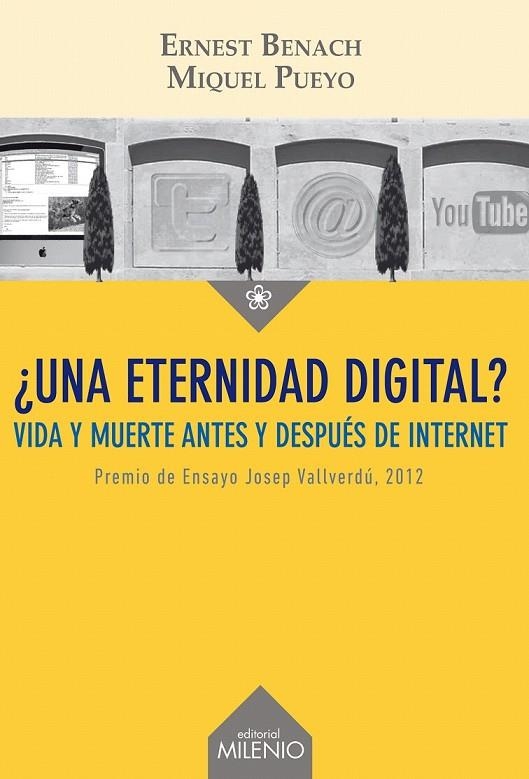 UNA ETERNIDAD DIGITAL? | 9788497435963 | PUEYO PARÍS, MIQUEL/BENACH PASCUAL, ERNEST