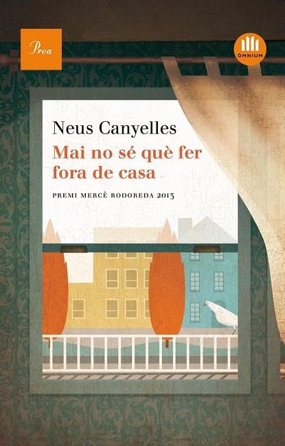 MAI NO SE QUE FER FORA DE CASA | 9788475884875 | CANYELLES, NEUS